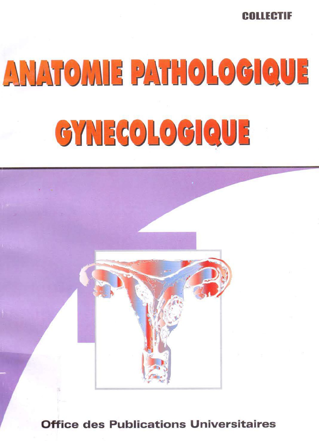Gynécologie - Obstétrique - Embryologie